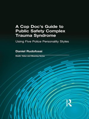 cover image of A Cop Doc's Guide to Public Safety Complex Trauma Syndrome